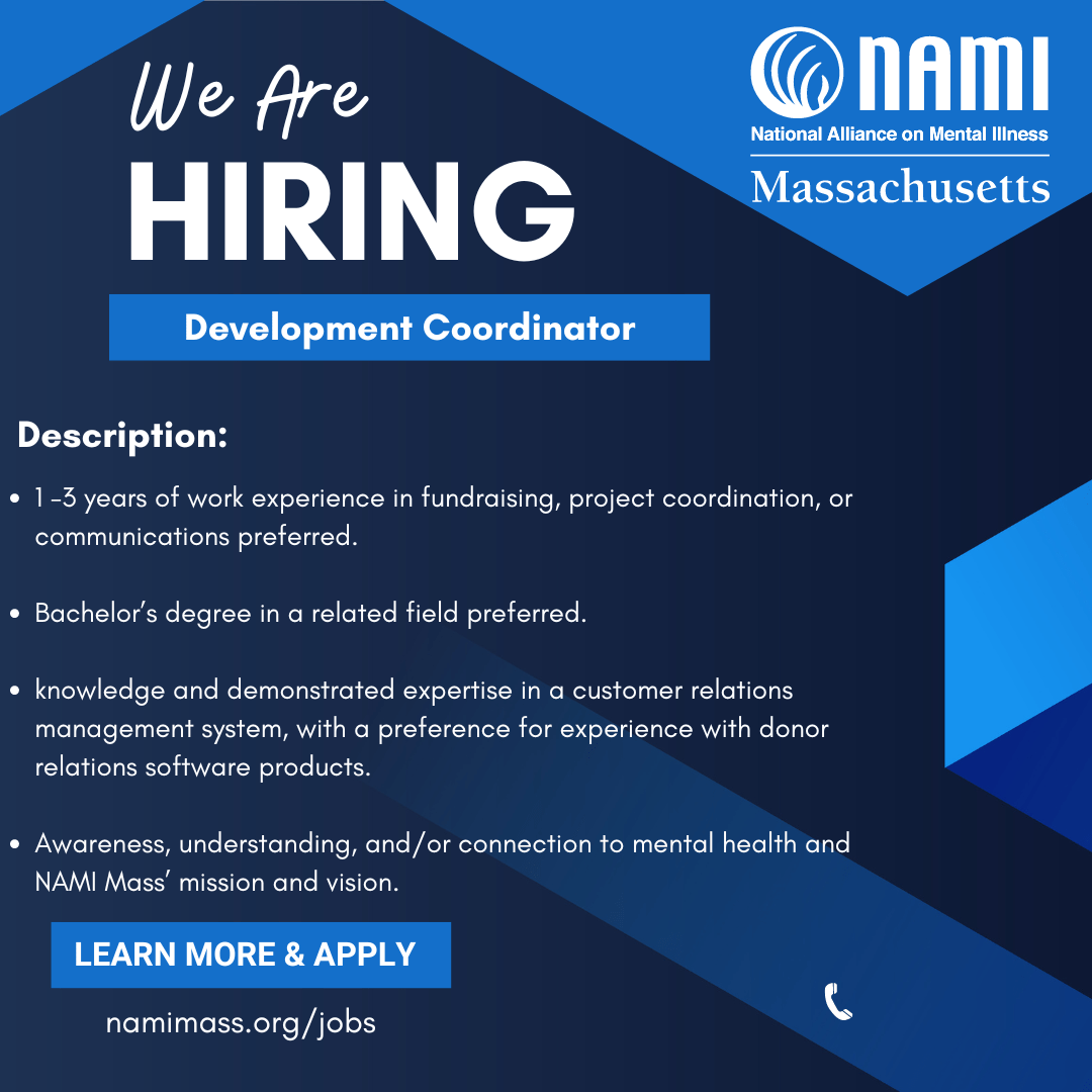 We Are Hiring - Development Coordinator. Visit namimass.org/jobs to learn more and apply.