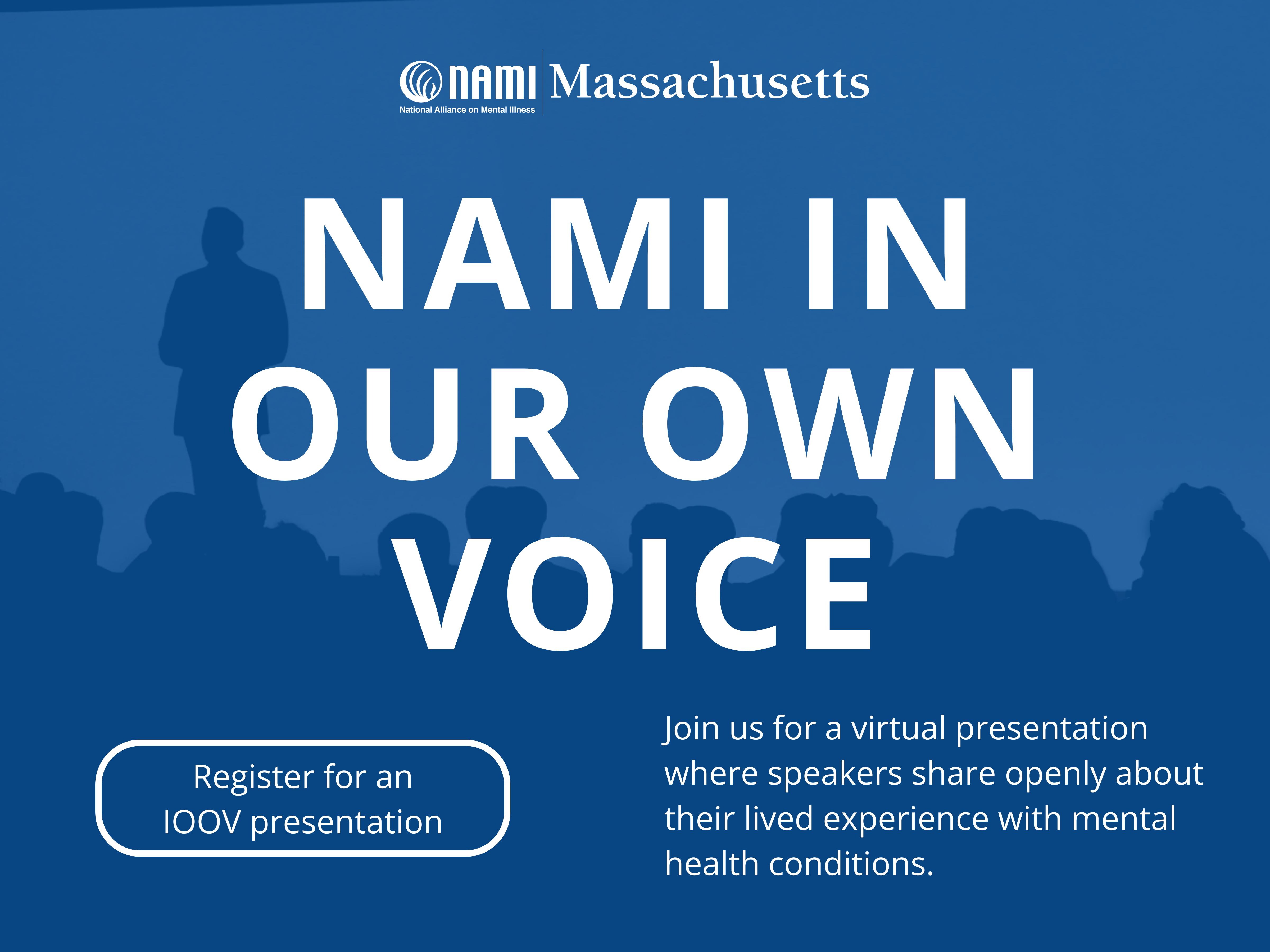 "NAMI IN OUR OWN VOICE" event promotional image with the NAMI Massachusetts logo and text about virtual presentations on lived mental health experiences.